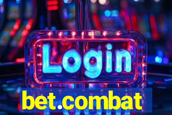 bet.combat