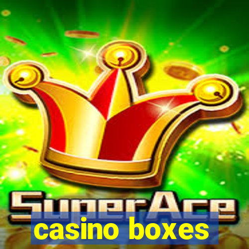 casino boxes