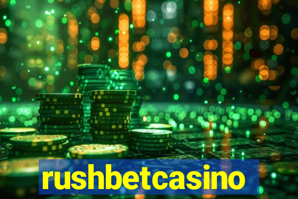 rushbetcasino