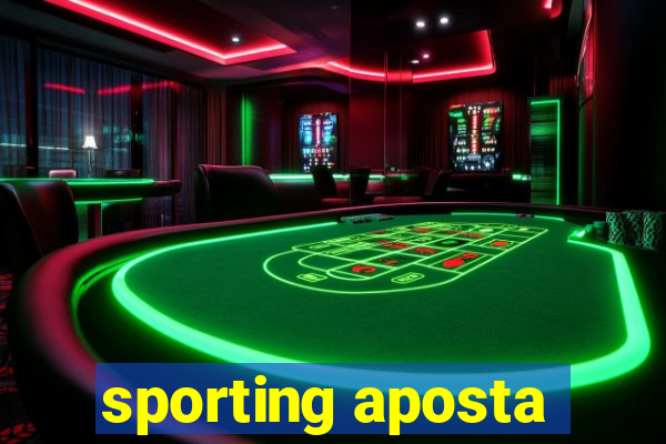 sporting aposta