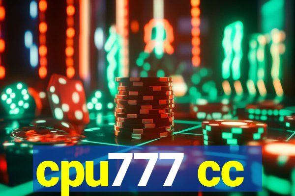 cpu777 cc