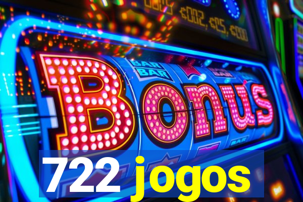 722 jogos