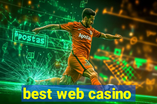 best web casino