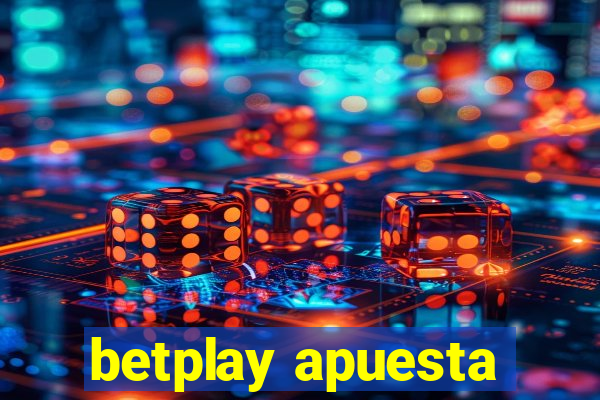 betplay apuesta