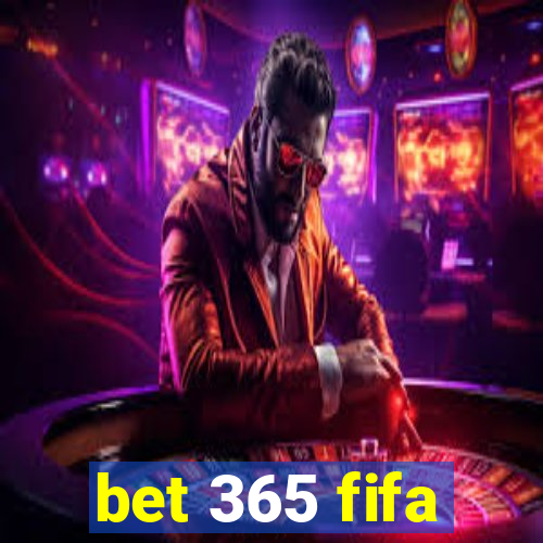 bet 365 fifa