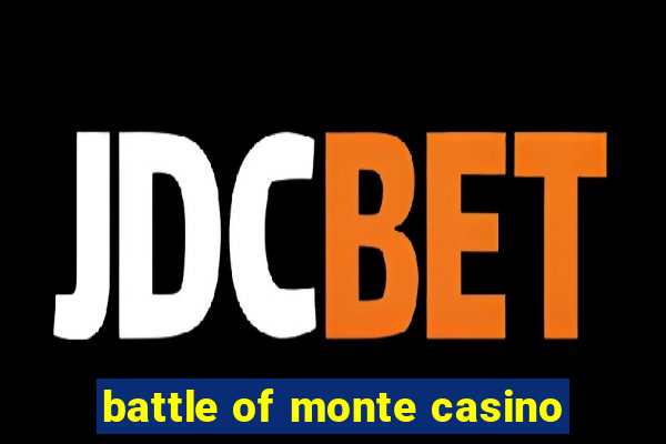 battle of monte casino