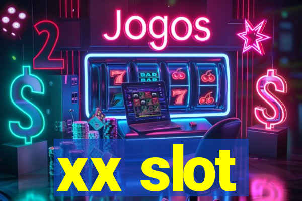 xx slot