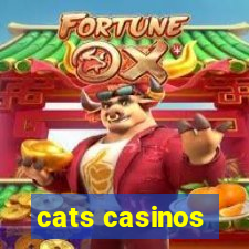 cats casinos