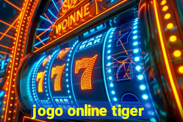 jogo online tiger