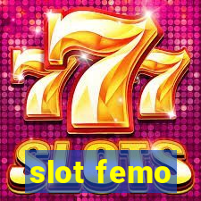 slot femo