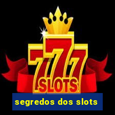 segredos dos slots