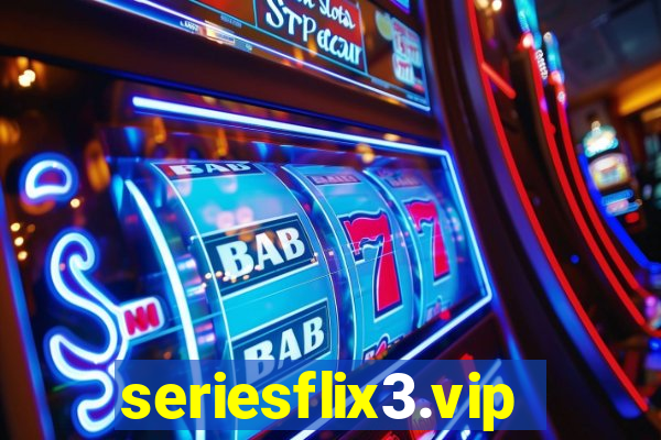 seriesflix3.vip