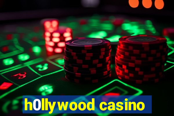 h0llywood casino