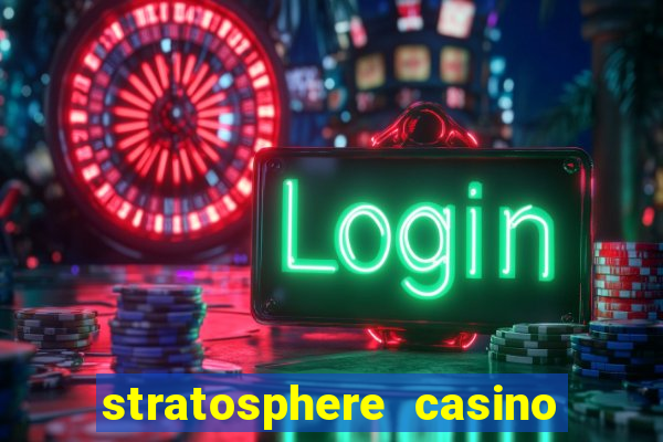 stratosphere casino hotel tower