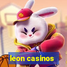 leon casinos