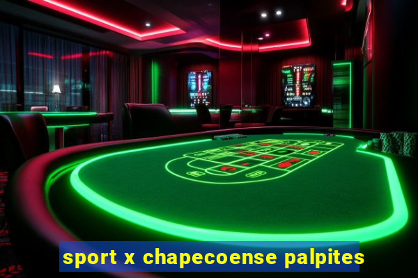 sport x chapecoense palpites