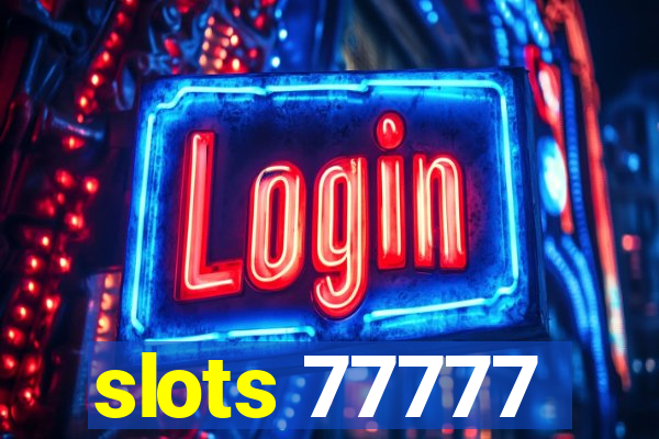 slots 77777