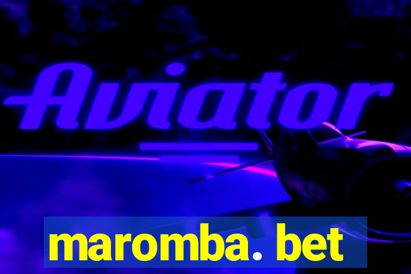 maromba. bet