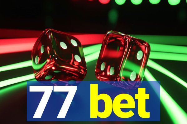 77 bet