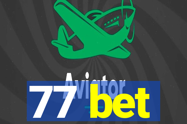 77 bet