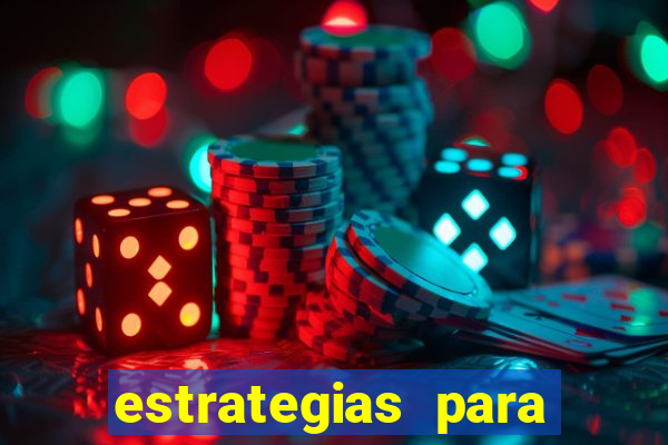 estrategias para jogar na roleta