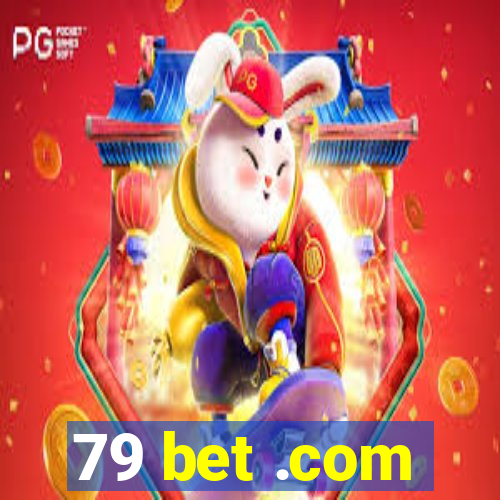 79 bet .com