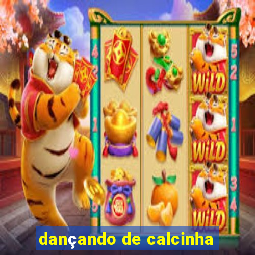 dançando de calcinha