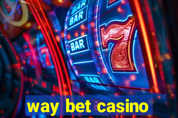 way bet casino