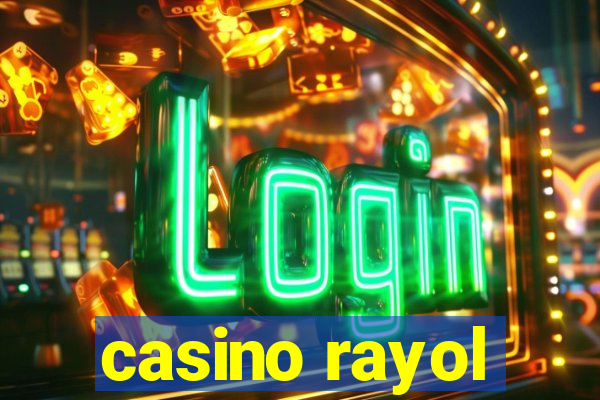 casino rayol