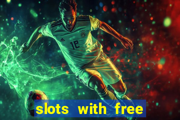 slots with free spins no deposit