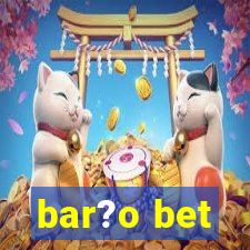 bar?o bet