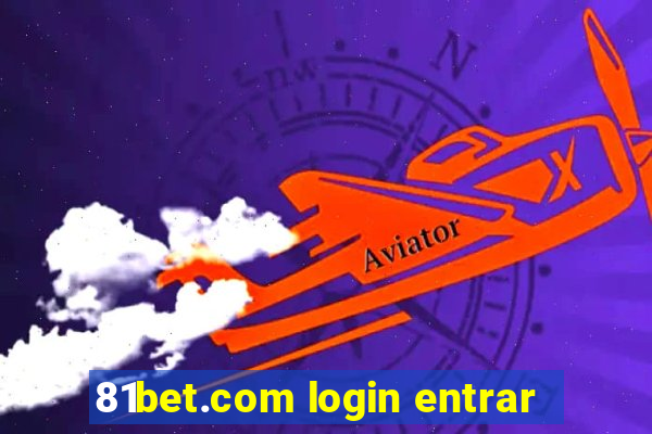 81bet.com login entrar