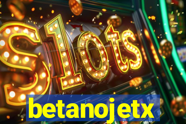 betanojetx