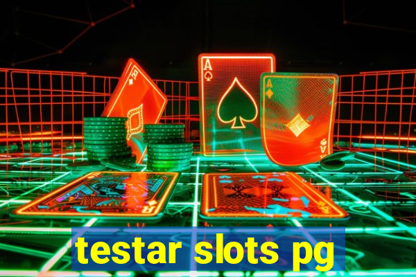 testar slots pg