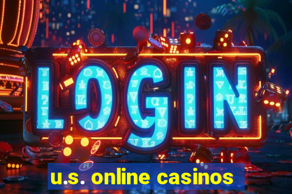 u.s. online casinos