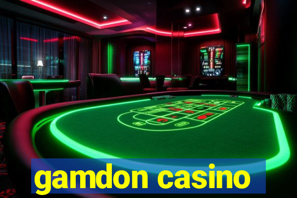 gamdon casino