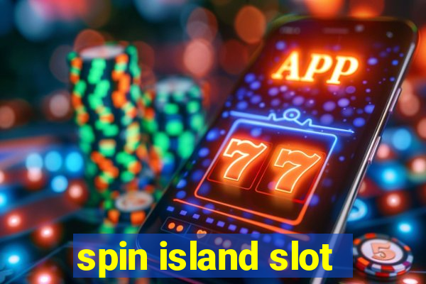 spin island slot