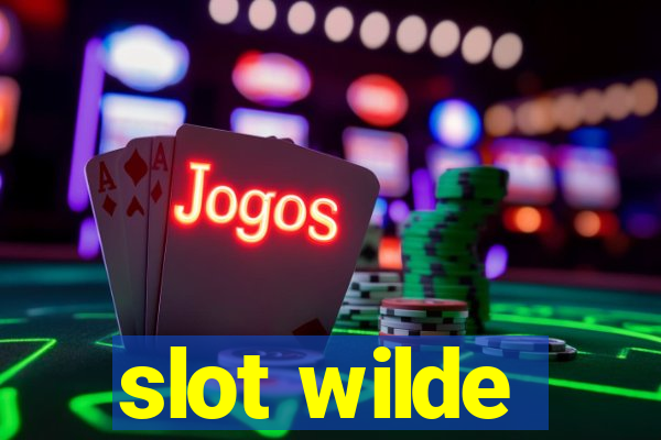 slot wilde