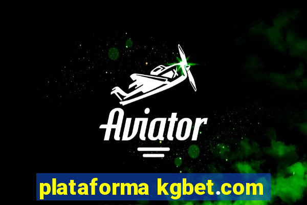 plataforma kgbet.com