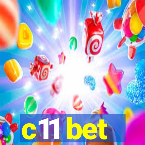 c11 bet