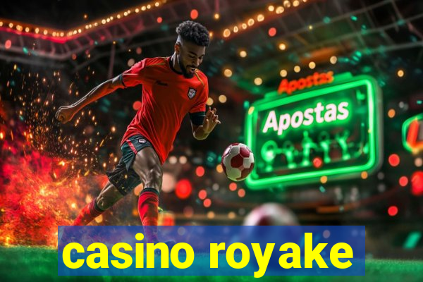 casino royake