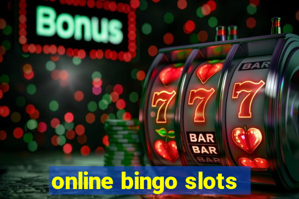 online bingo slots