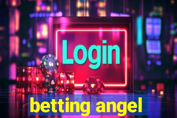 betting angel