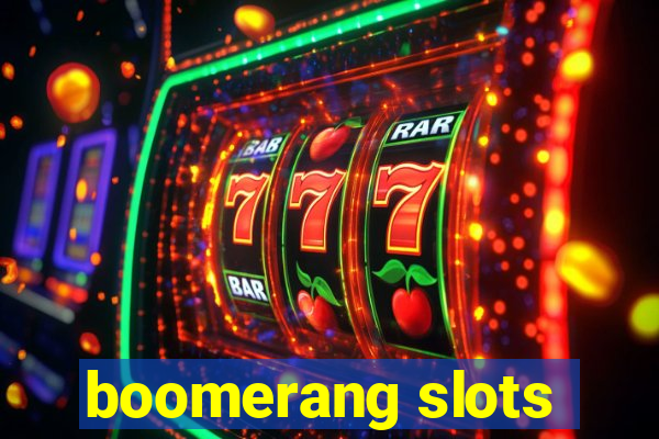 boomerang slots