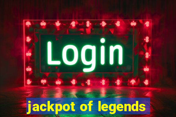 jackpot of legends