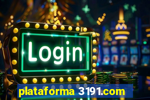 plataforma 3191.com