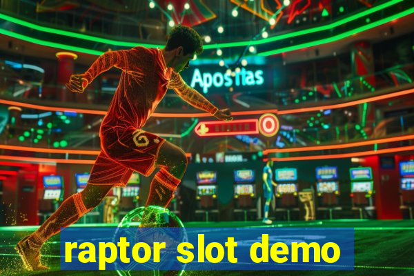 raptor slot demo