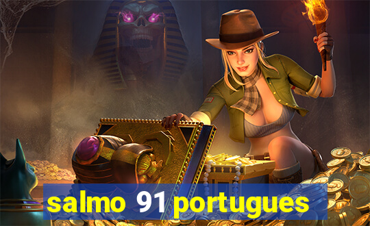 salmo 91 portugues