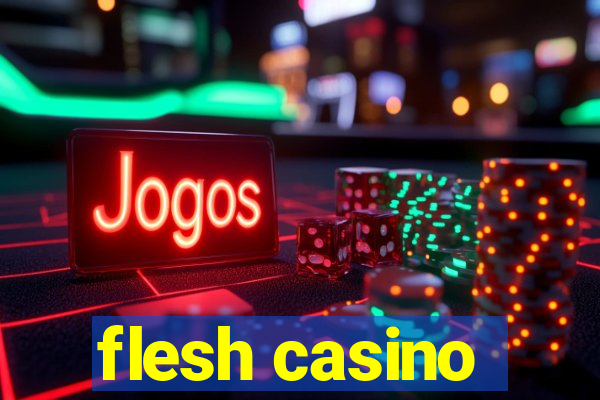 flesh casino