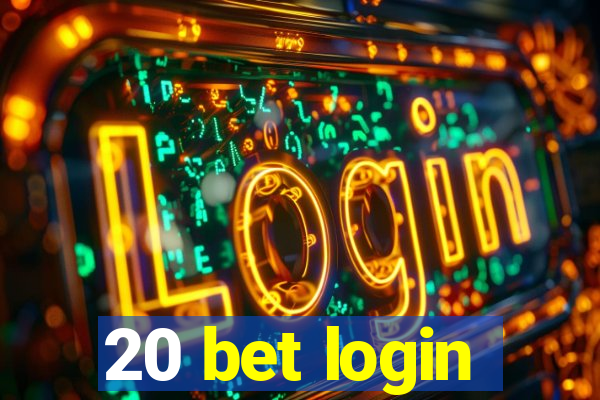 20 bet login